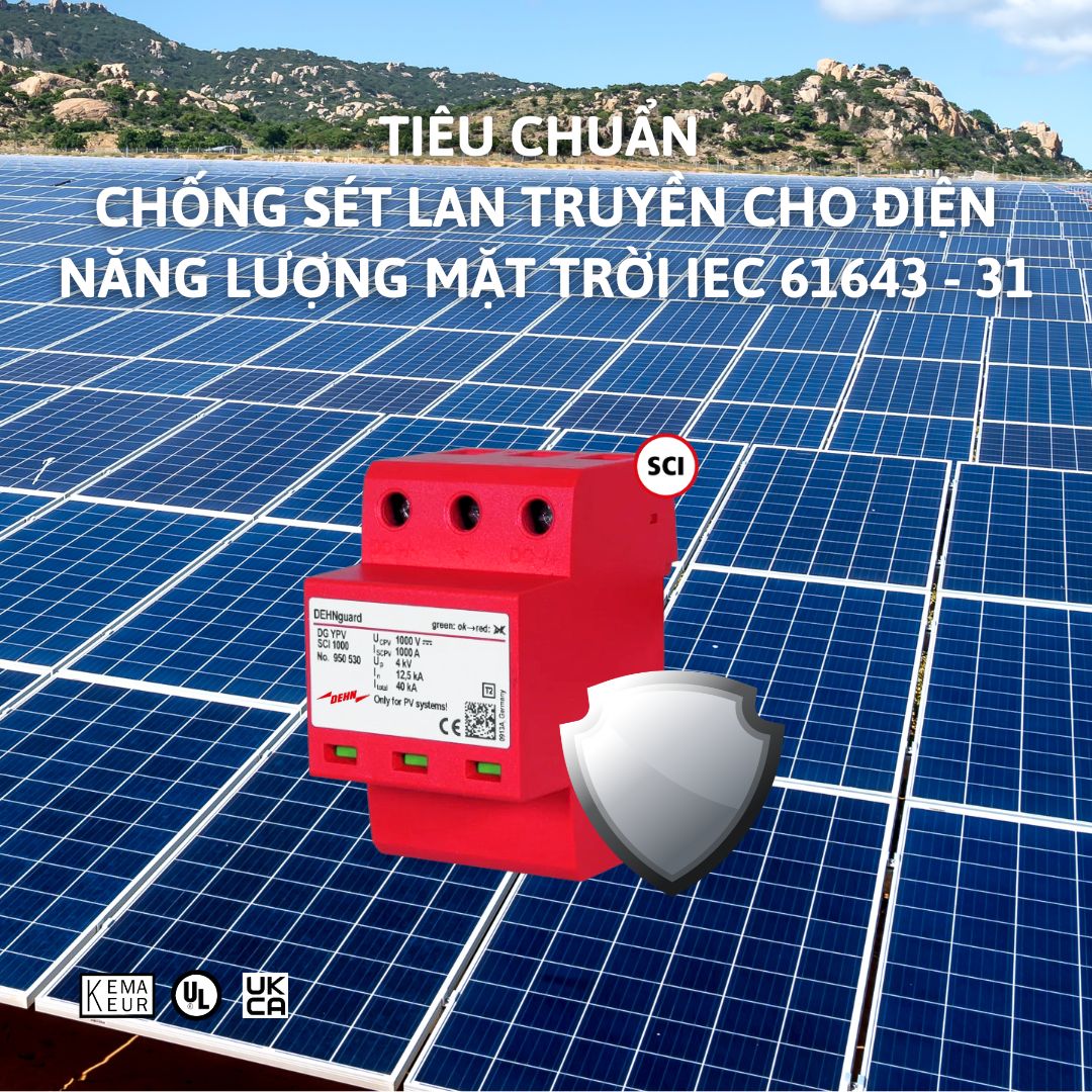 Tiêu chuẩn chống sét lan truyền cho điện năng lượng mặt trời iec 61643 - 31